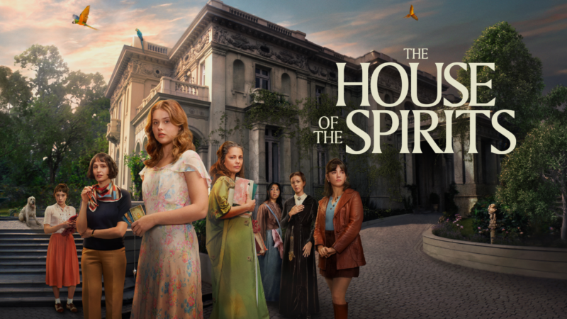 The House of the Spirits OTT Release Date Revealed: What You Need to Know About its Cast, Plot, and Streaming Details