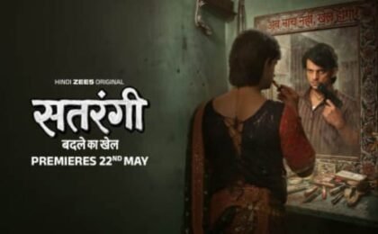 Satrangi: Badle Ka Khel OTT Release Date Revealed: Know Everything About Plot, Cast, and More